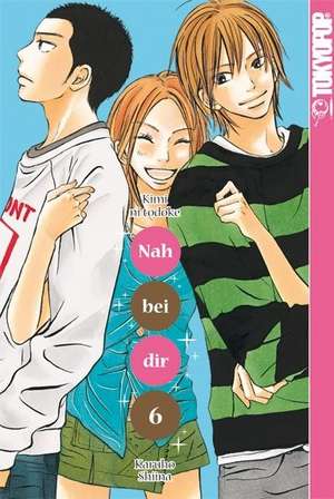 Nah bei dir - Kimi ni Todoke 06 de Karuho Shiina