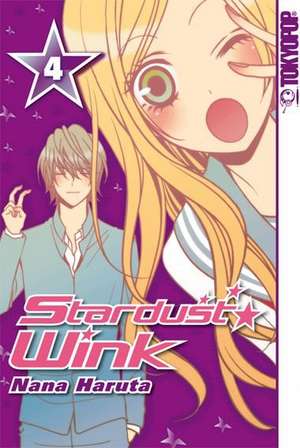 Stardust Wink 04 de Nana Haruta