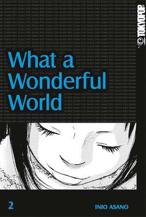 What a Wonderful World 02 de Inio Asano