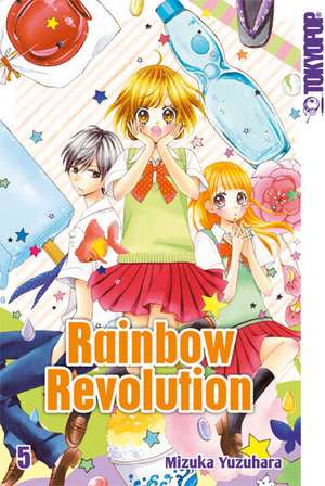 Rainbow Revolution 05 de Mizuka Yuzuhara