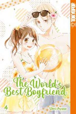 The World's Best Boyfriend 04 de Umi Ayase