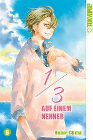 1/3 - Auf einem Nenner 06 de Kozue Chiba