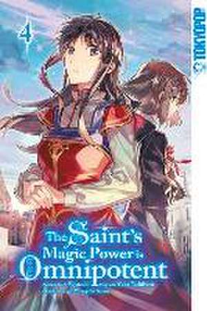 The Saint's Magic Power is Omnipotent 04 de Fujiazuki