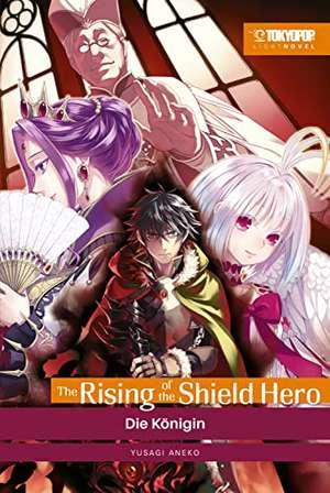 The Rising of the Shield Hero Light Novel 04 de Yusagi Aneko