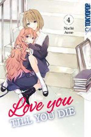 Love you till you die 04 de Nachi Aono