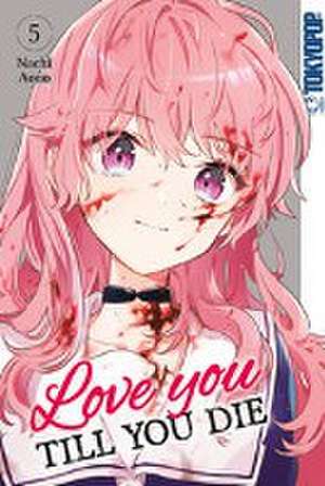 Love you till you die 05 de Nachi Aono