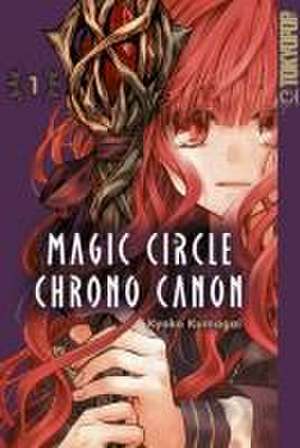 Magic Circle Chrono Canon 01 de Kyoko Kumagai