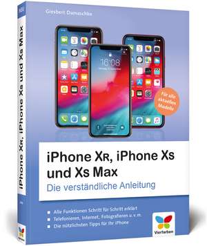 iPhone XR, iPhone XS und XS Max de Giesbert Damaschke