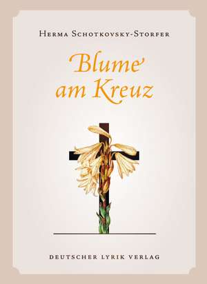 Blume am Kreuz de Herma Schotkovsky-Storfer