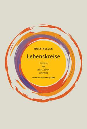 Lebenskreise de Rolf Keller