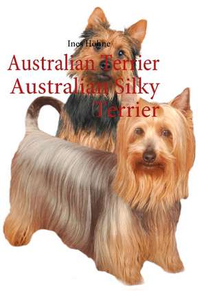 Australian Terrier Australian Silky Terrier de Ines Höhne