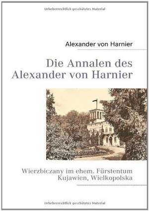 Die Annalen des Alexander von Harnier de Alexander von Harnier