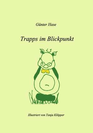 Trapps im Blickpunkt de Günter Hase