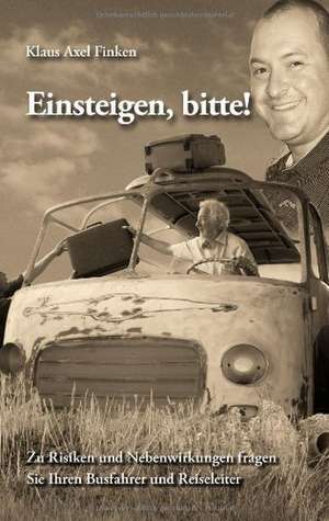 Einsteigen, bitte! de Klaus Axel Finken