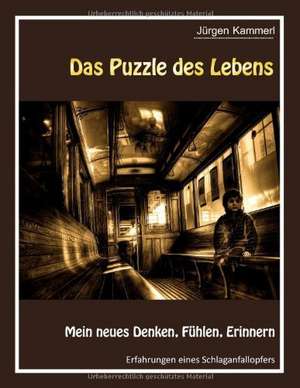 Das Puzzle des Lebens - Band 2 de Jürgen Kammerl