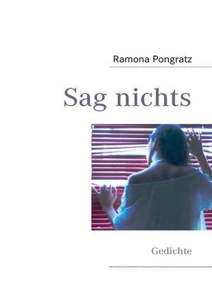 Sag nichts de Ramona Pongratz