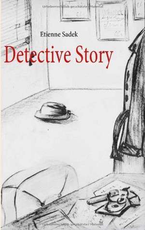 Detective Story de Etienne Sadek