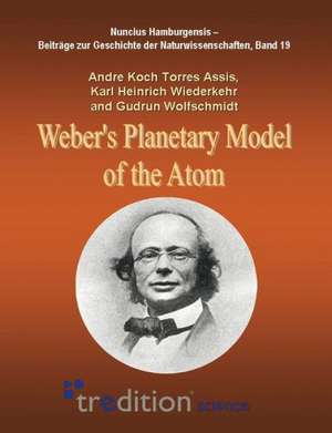 Weber's Planetary Model of the Atom de Andre Koch Torres Assis