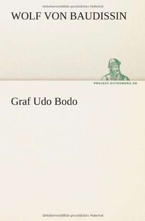 Graf Udo Bodo de Wolf von Baudissin