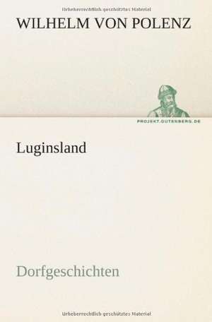 Luginsland de Wilhelm von Polenz