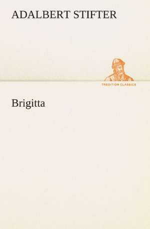 Brigitta de Adalbert Stifter