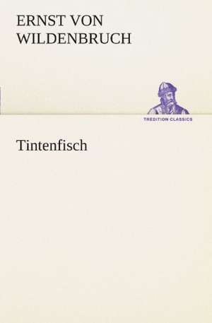 Tintenfisch de Ernst von Wildenbruch