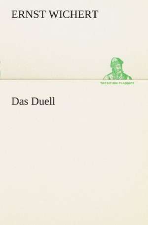 Das Duell de Ernst Wichert