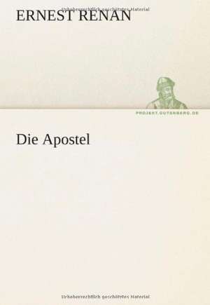 Die Apostel de Ernest Renan