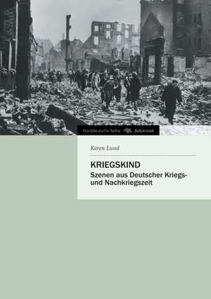 Kriegskind de Karen Lund