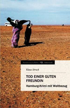 Tod Einer Guten Freundin: Philosophie - Frei Nach Platon de Klaus Struck