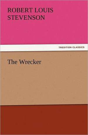 The Wrecker de Robert Louis Stevenson