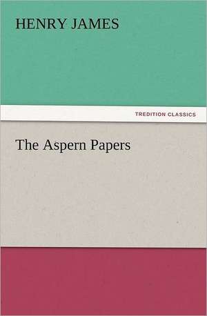 The Aspern Papers de Henry James