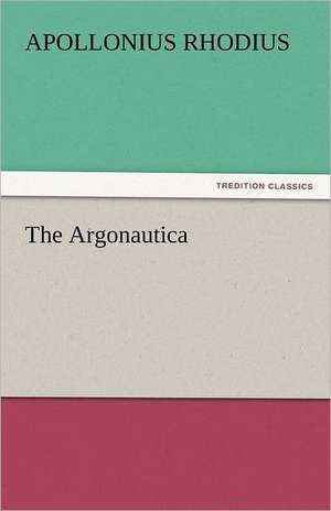 The Argonautica de Apollonius Rhodius