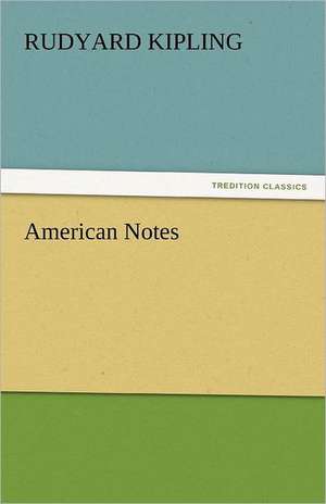 American Notes de Rudyard Kipling