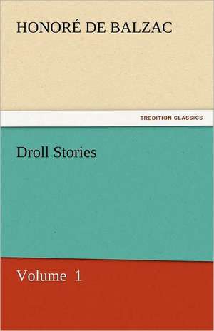 Droll Stories de Honoré de Balzac