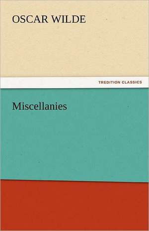 Miscellanies de Oscar Wilde