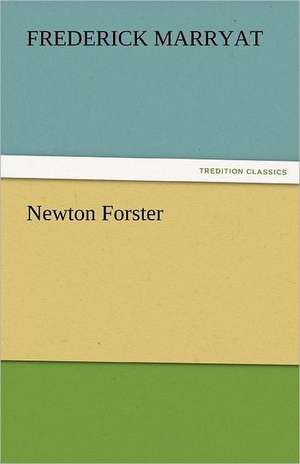 Newton Forster de Frederick Marryat