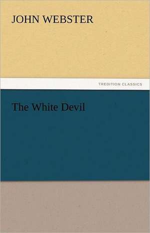 The White Devil de John Webster