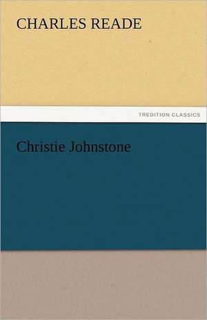 Christie Johnstone de Charles Reade