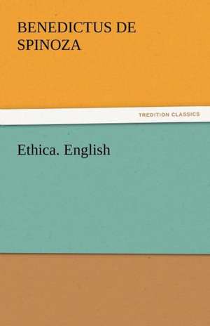 Ethica. English de Benedictus de Spinoza