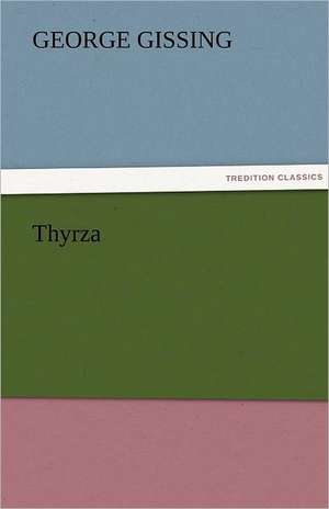 Thyrza de George Gissing