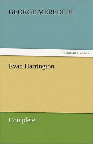 Evan Harrington - Complete de George Meredith