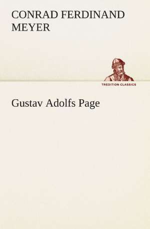 Gustav Adolfs Page de Conrad Ferdinand Meyer