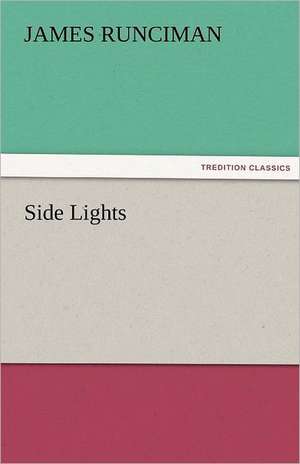 Side Lights de James Runciman