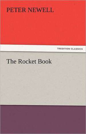 The Rocket Book de Peter Newell