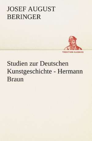 Studien Zur Deutschen Kunstgeschichte - Hermann Braun: Earthquakes in the Marianas Islands 1599-1909 de Josef August Beringer