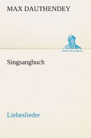 Singsangbuch de Max Dauthendey