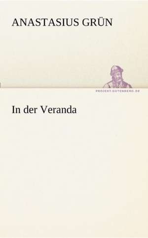 In Der Veranda: Die Saugethiere 1 de Anastasius Grün