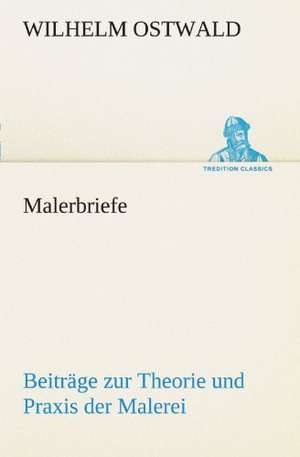 Malerbriefe de Wilhelm Ostwald