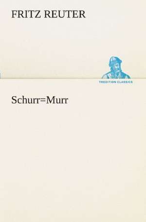 Schurr=murr: Wir Framleute de Fritz Reuter